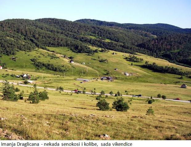  Imanja Draglicana - nekada senokosi i kolibe,  sada vikendice